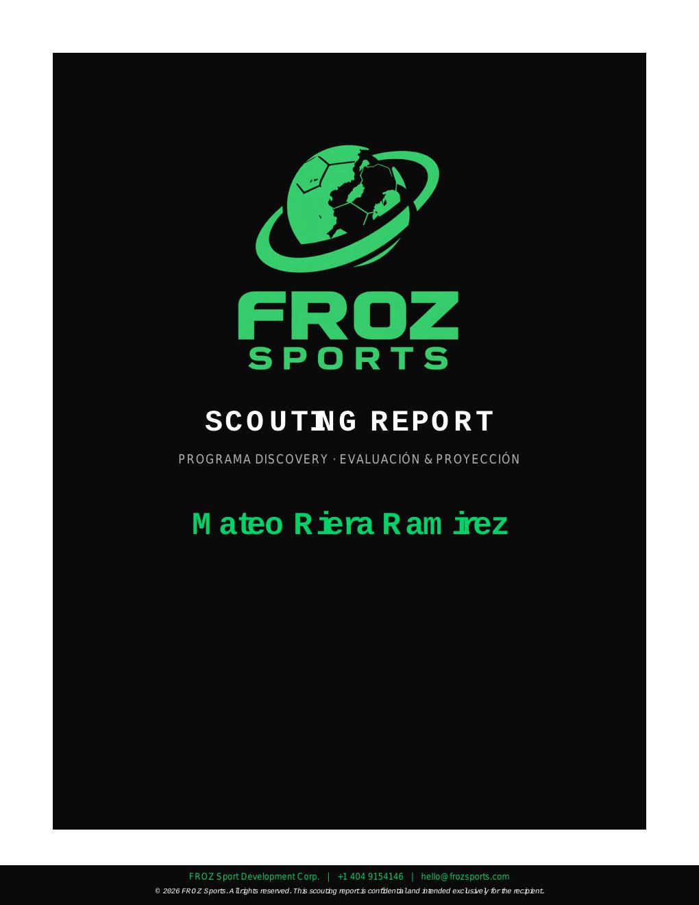 Scouting Report FROZ Sports